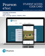 Pearson Etext Concepts of Genetics -- Access Card