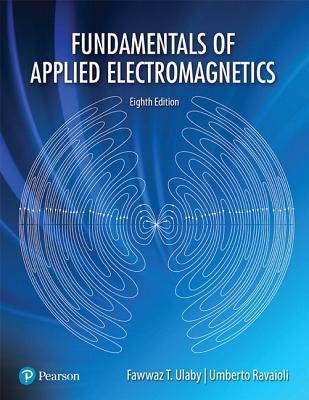 Pearson eText Fundamentals of Applied Electromagnetics -- Access Card - Ulaby, Fawwaz T., and Ravaioli, Umberto