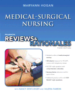 Pearson Reviews & Rationales: Medical-Surgical Nursing with "Nursing Reviews & Rationales"