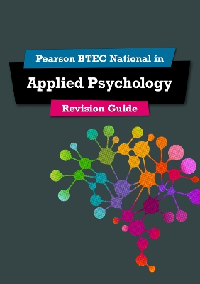 Pearson REVISE BTEC National Applied Psychology Revision Guide inc online edition - 2023 and 2024 exams and assessments - Harty, Susan, and McEntee, Heidi