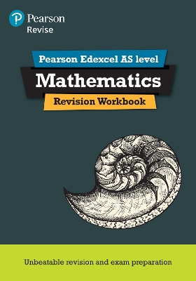 Pearson REVISE Edexcel AS Maths Revision Workbook - 2025 and 2026 exams - Smith, Harry