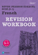 Pearson REVISE Edexcel GCSE (9-1) French Revision Workbook: for home learning, 2021 assessments and 2022 exams
