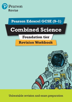 Pearson REVISE Edexcel GCSE Combined Science Foundation Revision Workbook: For 2025 and 2026 assessments and exams - Hoare, Stephen, and Wilson, Catherine