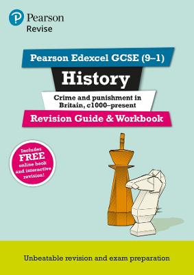 Pearson REVISE Edexcel GCSE History Crime and Punishment Revision Guide and Workbook inc online edition and quizzes - 2023 and 2024 exams - Taylor, Kirsty