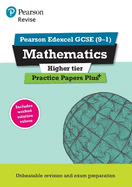 Pearson REVISE Edexcel GCSE Maths (Higher): Practice Papers Plus - for 2025 and 2026 exams