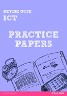 Pearson Revise GCSE ICT Practice Papers - for 2025, 2026 exams