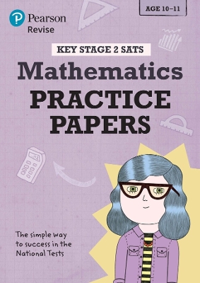 Pearson REVISE Key Stage 2 SATs Maths Revision Practice Papers for the 2023 and 2024 exams: SATs - Evans, Michael