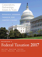 Pearson's Federal Taxation 2017 Corporations, Partnerships, Estates & Trusts