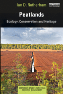 Peatlands: Ecology, Conservation and Heritage