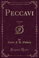 Peccavi, Vol. 2: A Novel (Classic Reprint)