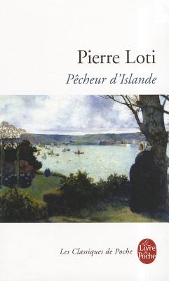 Pecheur d'Islande - Loti, Pierre