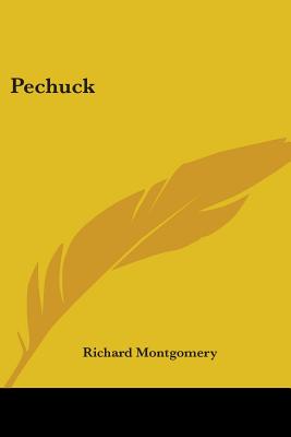 Pechuck - Montgomery, Richard