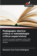 Pedagogia storico-critica e metodologia critico-supervisiva