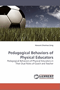 Pedagogical Behaviors of Physical Educators