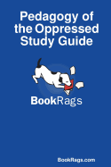 Pedagogy of the Oppressed Study Guide