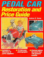 Pedal Car Restoration and Price Guide