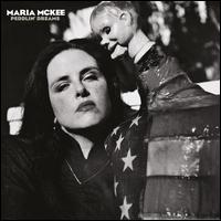 Peddlin' Dreams - Maria McKee