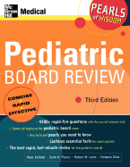 Pediatric Board Review: Pearls of Wisdom, Third Edition: Pearls of Wisdom