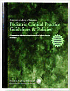 Pediatric Clinical Practice Guidelines and Policies: A Compendium of Evidence-Based Research for Pediatric Practice