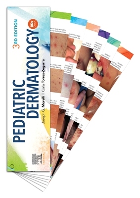Pediatric Dermatology DDX Deck - Morelli, Joseph G, MD, and Torres-Zegarra, Carla, MD