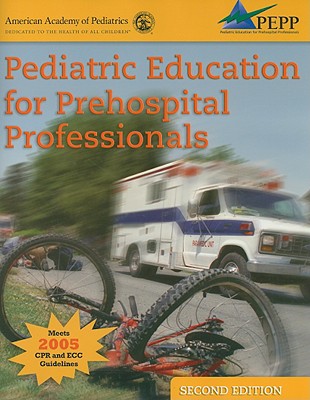 Pediatric Education for Prehospital Professionals - Dieckmann, Ronald A (Editor)