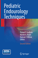 Pediatric Endourology Techniques