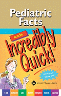 Pediatric Facts Made Incredibly Quick! - Lippincott (Prepared for publication by)