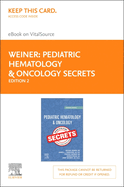 Pediatric Hematology & Oncology Secrets - Elsevier E-Book on Vitalsource (Retail Access Card)