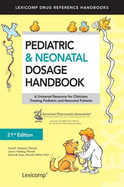 Pediatric & Neonatal Dosage Handbook - Taketomo, Carol K