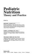 Pediatric Nutrition: Theory and Practice