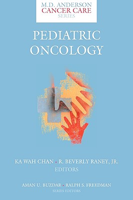 Pediatric Oncology - Chan, Ka Wah (Editor), and Raney Jr, Richard B (Editor)