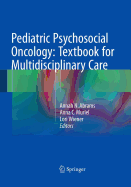 Pediatric Psychosocial Oncology: Textbook for Multidisciplinary Care