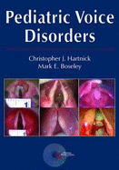 Pediatric Voice Disorders: Diagnosis and Treatment