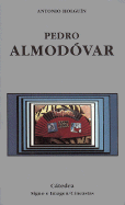 Pedro Almodovar - Holguin, Antonio