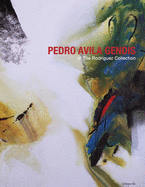 Pedro Avila Gendis in The Rodriguez Collection