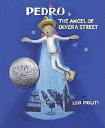 Pedro: The Angel of Olvera Street