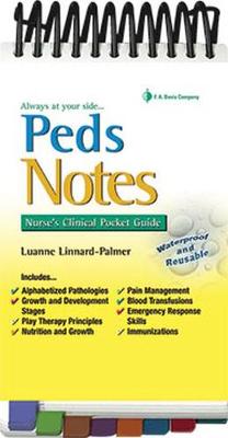 Pedsnotes: Nurse's Clinical Pocket Guide (Nurse's Clinical Pocket Guides) - Linnard-Palmer Rn Msn Edd, Luanne