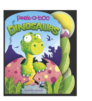 Peek-a-Boo Dinosaurs - Reasoner, ,Charles