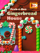Peek-A-Boo Gingerbread House - 