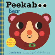 Peekaboo: Bear: (An Interactive Board Book for Babies & Toddlers with Mirror & Sliders to Push, Pull, or Turn. Cute Artwork Includes Ladybugs, Bunnies, Butterflies, & More)