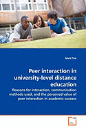 Peer Interaction in University-Level Distance Education