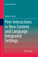 Peer Interactions in New Content and Language Integrated Settings