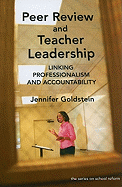 Peer Review and Teacher Leadership: Linking Professionalism and Accountability