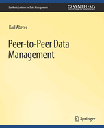 Peer-to-Peer Data Management: For Clouds and Data-Intensive and Scalable Computing Environments