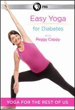 Peggy Cappy: Yoga for the Rest of Us - Easy Yoga for Diabetes