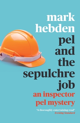 Pel and The Sepulchre Job - Hebden, Mark