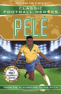 Pel? (Classic Football Heroes - The No.1 football series): Collect them all!