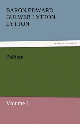 Pelham - Lytton, Baron Edward Bulwer Lytton