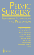 Pelvic Surgery: Adhesion Formation and Prevention