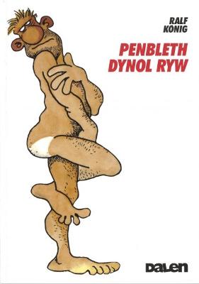 Penbleth Dynol Ryw - Knig, Ralf, and Jones, Alun Ceri (Translated by)